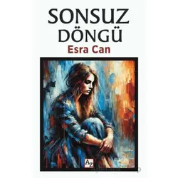 Sonsuz Döngü - Esra Can - Az Kitap