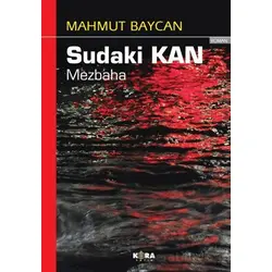 Sudaki Kan / Mezbaha - Mahmut Baycan - Kora Yayın