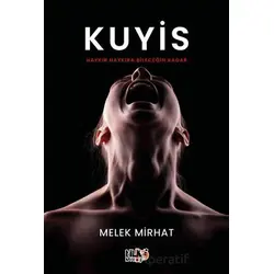 Kuyis - Melek Mirhat - Tilki Kitap