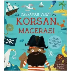 Kahraman Sensin - Korsan Macerası - Lilly Murray - İndigo Çocuk