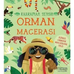 Kahraman Sensin - Orman Macerası - Lilly Murray - İndigo Çocuk