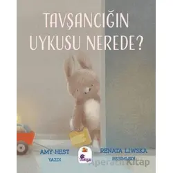 Tavşancığın Uykusu Nerede? - Amy Hest - İndigo Çocuk