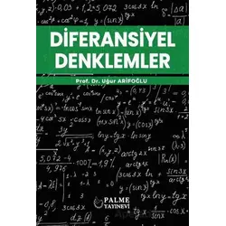 Diferansiyel Denklemler - Uğur Arifoğlu - Palme Yayıncılık