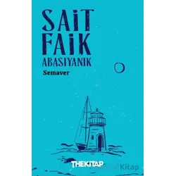 Semaver - Sait Faik Abasıyanık - The Kitap