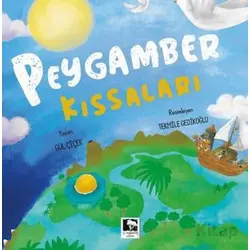 Peygamber Kıssaları - Gül Çiçek - Çınaraltı Yayınları