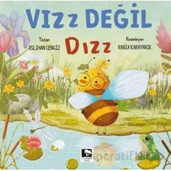 Vız Değil Dız - Aslıhan Cengiz - Çınaraltı Yayınları