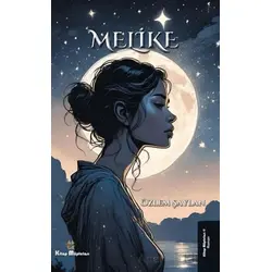 Melike - Özlem Şaylan - Kitap Müptelası Yayınları