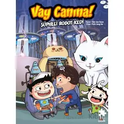 Vay Canına! Şüpheli Robot Kedi - Choi Jae-hoon - Eksik Parça Yayınları