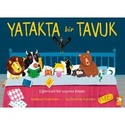 Yatakta Bir Tavuk - Katrina Charman - Eksik Parça Yayınları