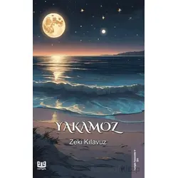 Yakamoz - Zeki Kılavuz - Vaveyla Yayıncılık