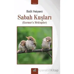 Sabah Kuşları - Halit Suiçmez - İzan Yayıncılık