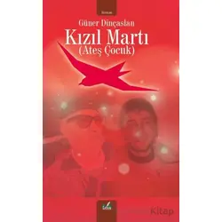 Kızıl Martı - Güner Dinçaslan - İzan Yayıncılık
