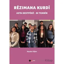 Rezimana Kurdi - Asta Destpeke - Haydar Diljen - Aryen Yayınları