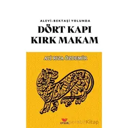 Dört Kapı Kırk Makam - Ali Rıza Özdemir - Efsus Yayınları