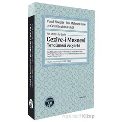 Yusuf Sîneçâk - İlmî Mehmed Dede ve Cevrî İbrahim Çelebi/ Bir Metin İki Şerh