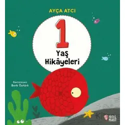 1 Yaş Hikâyeleri - Ayça Atcı - Masalperest