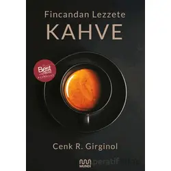 Fincandan Lezzete Kahve - Cenk R. Girginol - Mundi
