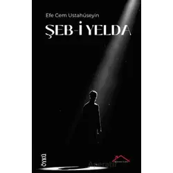 Şeb-İ Yelda - Efe Cem Ustahüseyin - Kırmızı Çatı Yayınları