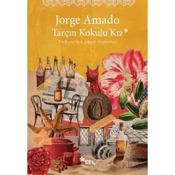 Tarçın Kokulu Kız - Jorge Amado - Sel Yayıncılık