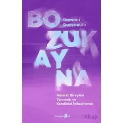 Bozuk Ayna/ Narsist Bireyleri Tanımak ve Kendinizi İyileştirmek