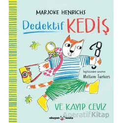Dedektif Kediş ve Kayıp Ceviz - Marjoke Henrichs - Okuyan Koala