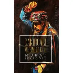 Çakırcalı Mehmet Efe - Murat Sertoğlu - Elips Kitap