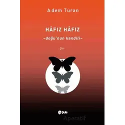 Hafız Hafız - Adem Turan - Şule Yayınları
