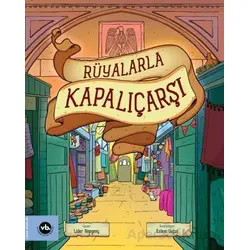Rüyalarla Kapalıçarşı - Lider Hepgenç - Vakıfbank Kültür Yayınları