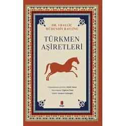 Türkmen Aşiretleri - Doktor Frayliç - Kapı Yayınları