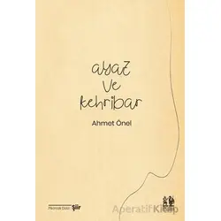 Ayaz ve Kehribar - Ahmet Önel - Pikaresk Yayınevi