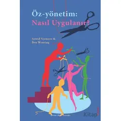 Öz-Yönetim: Nasıl Uygulanır? - Astrid Vermeer - Sola Unitas