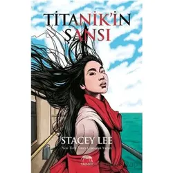 Titanik’in Şansı - Stacey Lee - Yabancı Yayınları