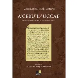 A’cebü’l- ‘Üccab - Ebru Silahşör Öztürk - Kesit Yayınları