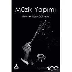 Müzik Yapımı - Mehmet Emin Göktepe - Sonçağ Yayınları