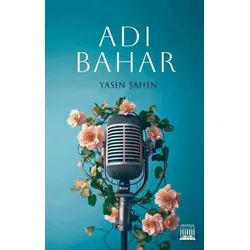 Adı Bahar - Yasin Şahin - Anatolia Kitap