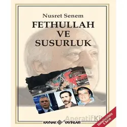 Fethullah ve Susurluk - Nusret Senem - Kaynak Yayınları