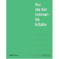 Bu da Bir Mimarlık Kitabı - Burak Pelenk - YEM Yayın