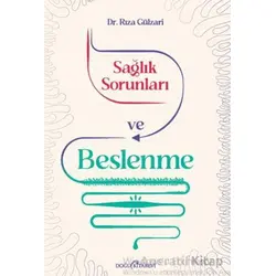 Sağlık Sorunları ve Beslenme - Rıza Gülzari - Doğu Kitabevi