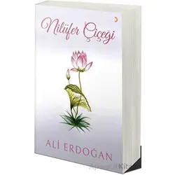 Nilüfer Çiçeği - Ali Erdoğan - Cinius Yayınları