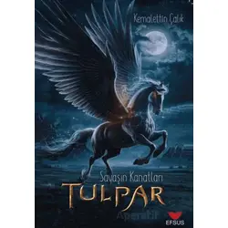 Tulpar - Kemalettin Çalık - Efsus Yayınları