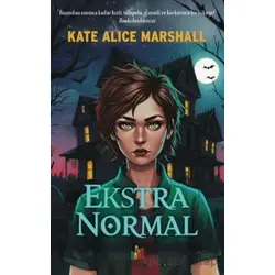 Ekstra Normal - Kate Alice Marshall - Orman Kitap