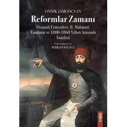 Reformlar Zamanı - Onnik Jamgoçyan - Kitabevi Yayınları