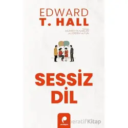 Sessiz Dil - Edward T. Hall - Paradigma Yayıncılık