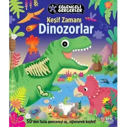 Eğlenceli Gerçekler / Keşif Zamanı: Dinozorlar - Kollektif - Masalperest