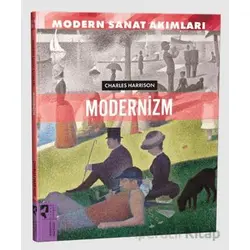 Modern Sanat Akımları: Modernizm - Charles Harrison - HayalPerest Kitap