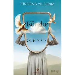 Körebe - Firdevs Yıldırım - Tuti Kitap