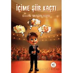 İçime Şiir Kaçtı - Emine Sargın Kaya - Servet Yayınevi
