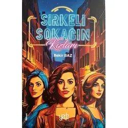 Sirkeli Sokağın Kızları - Bekir Baz - Yade Kitap
