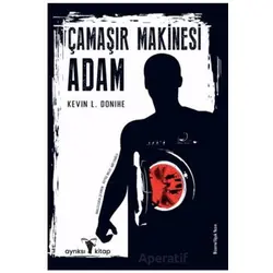 Çamaşır Makinesi Adam - Kevin L. Donihe - Ayrıksı Kitap