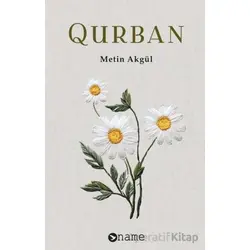 Qurban - Metin Akgül - Name Yayınları